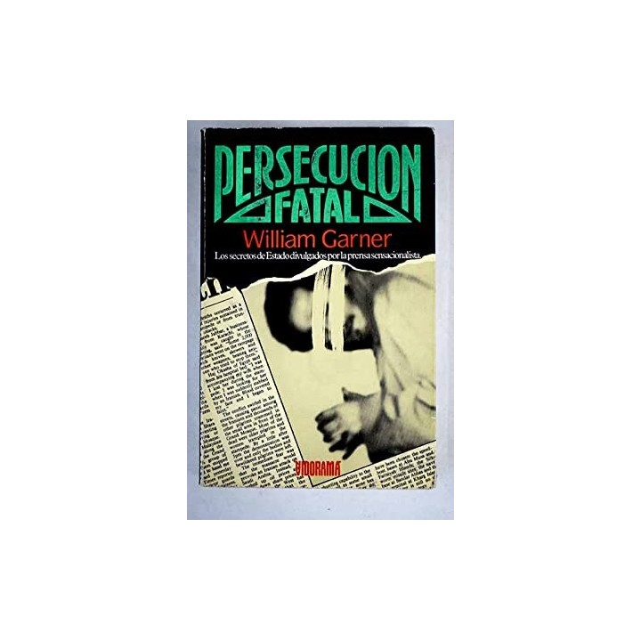 Persecución fatal - William Garner